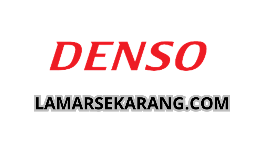 LOKER PT. DENSO INDONESIA